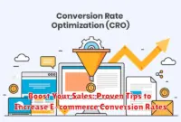 Boost Your Sales: Proven Tips to Increase E-commerce Conversion Rates